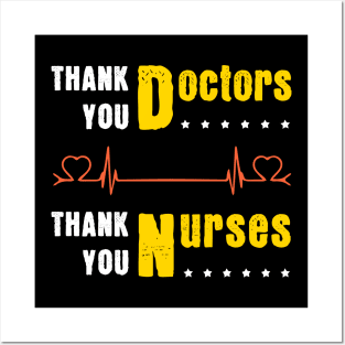 Perfect Gift For Doctors, Nurses and Medical Teams Posters and Art